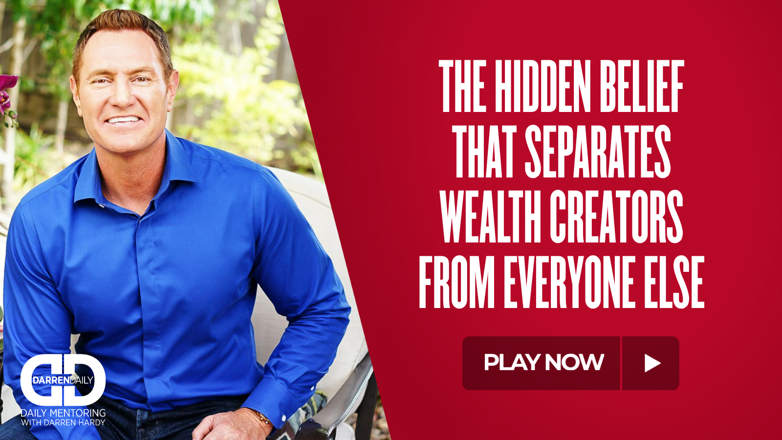 The Hidden Belief That Separates Wealth Creators From Everyone Else