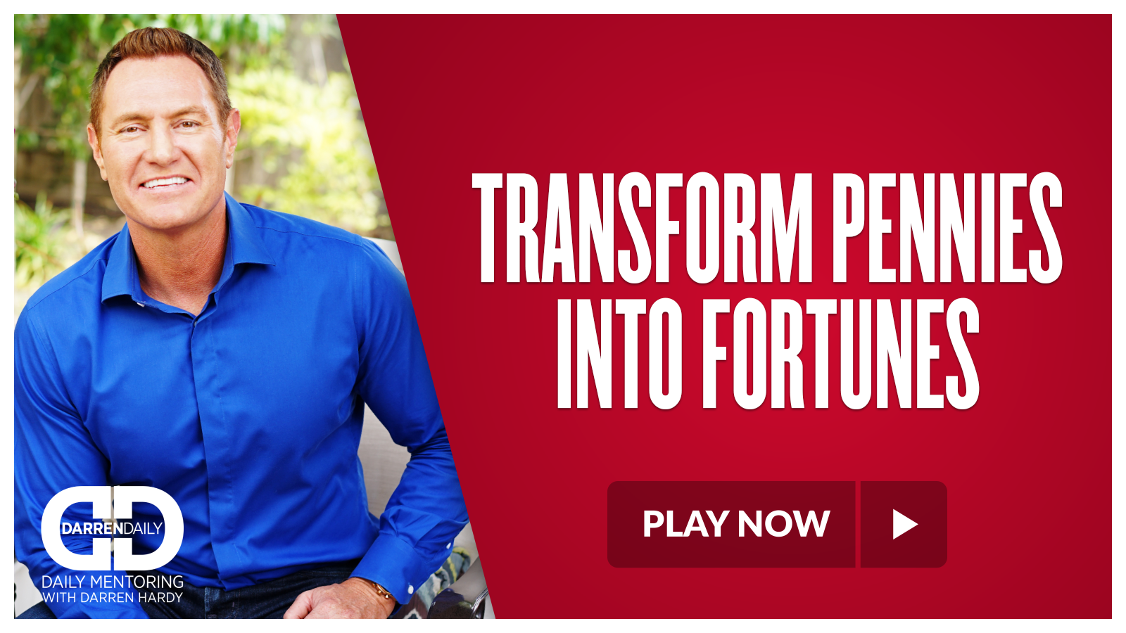 Transform Pennies into Fortunes