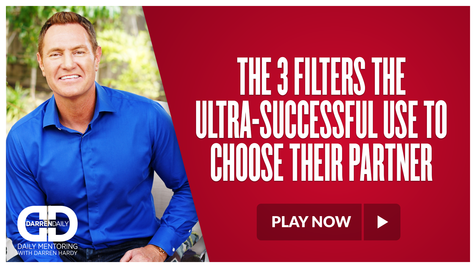 The 3 Filters The Ultra-Successful Use To Choose Their Partner