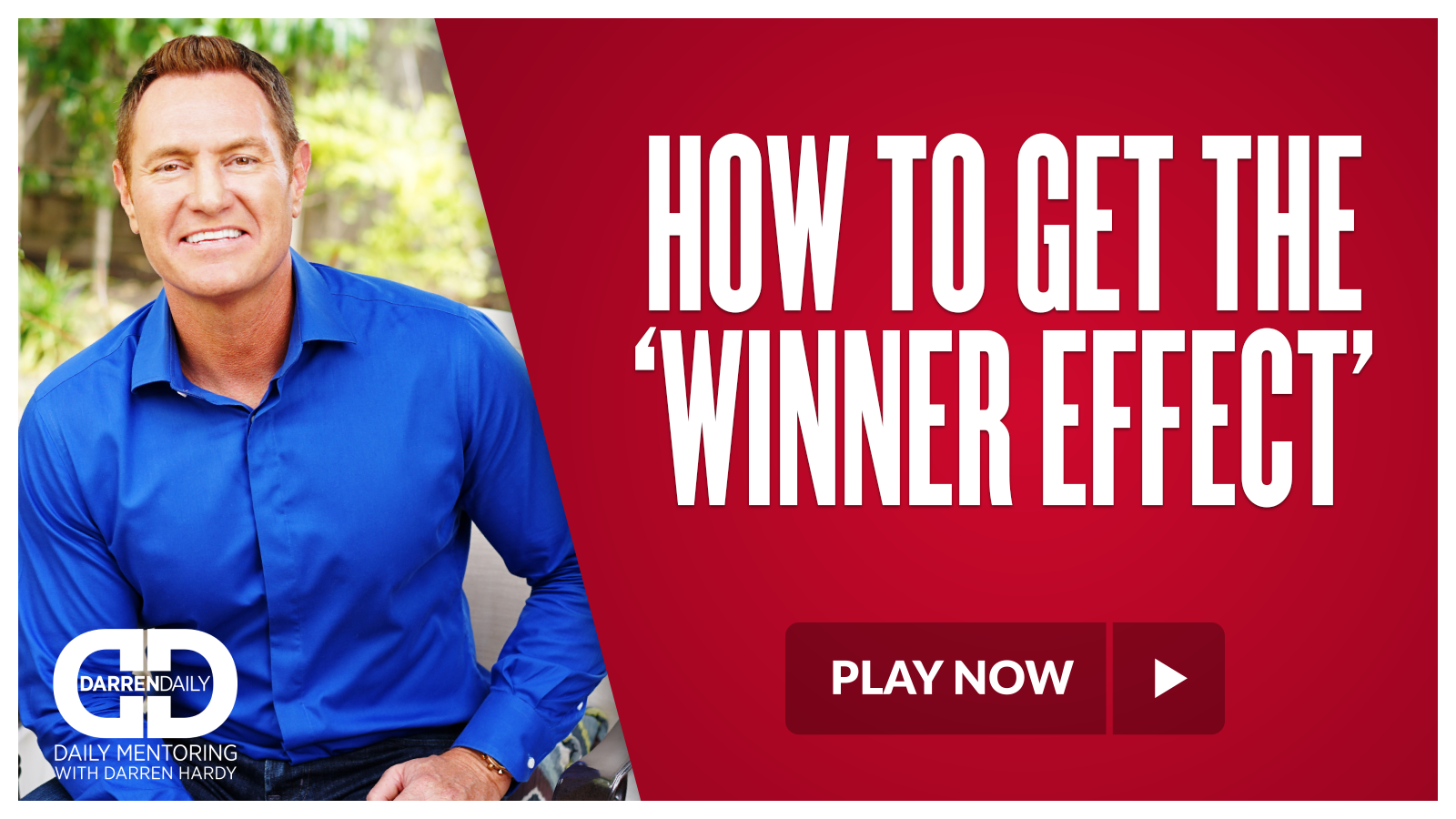 How to Get the Winner Effect