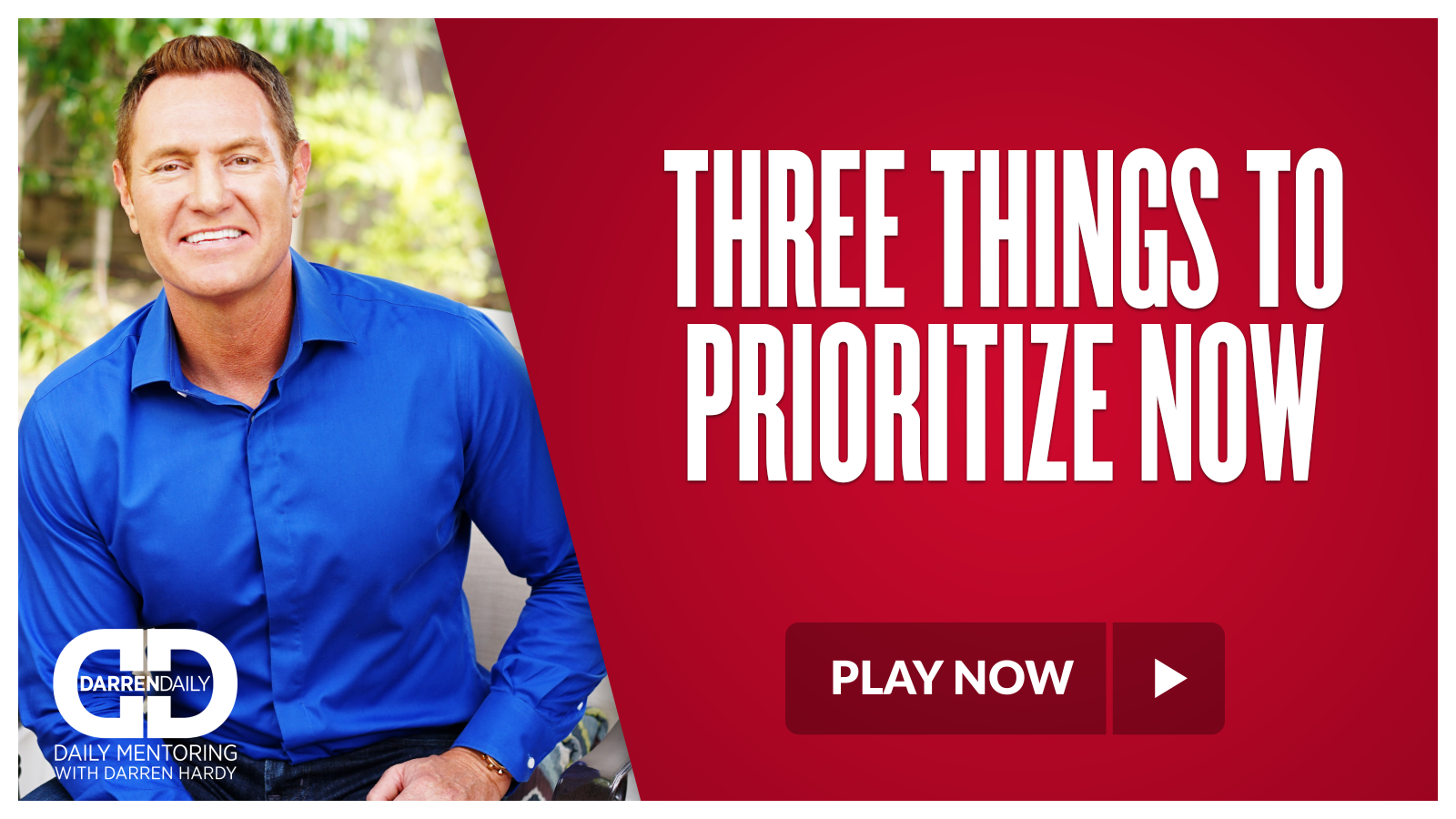 Three Things to Prioritize Now