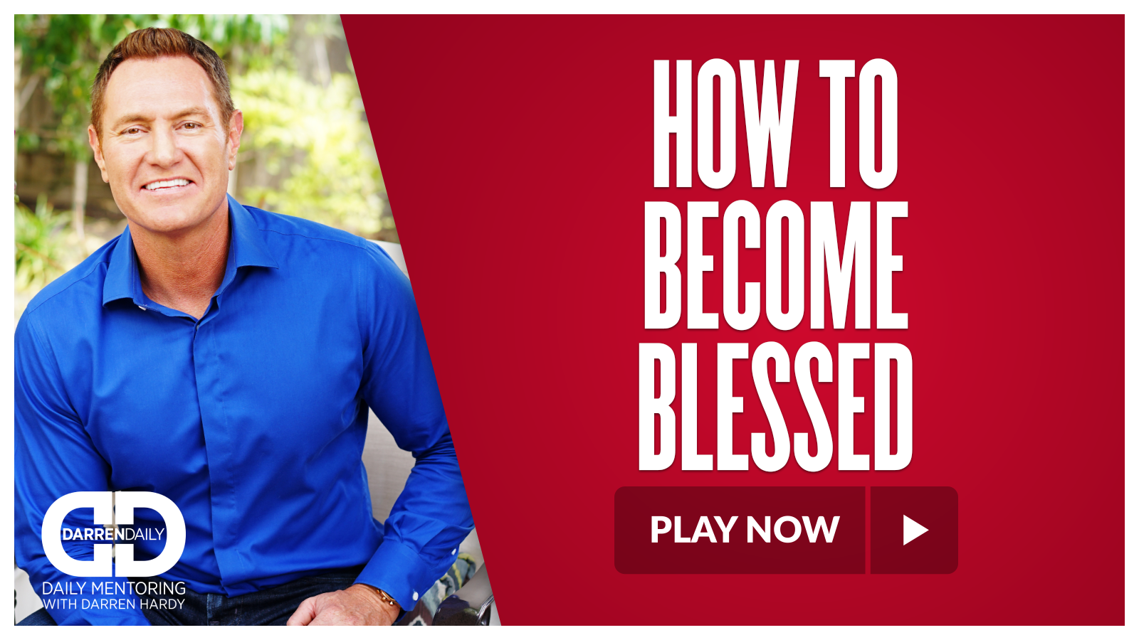 How to Become Blessed