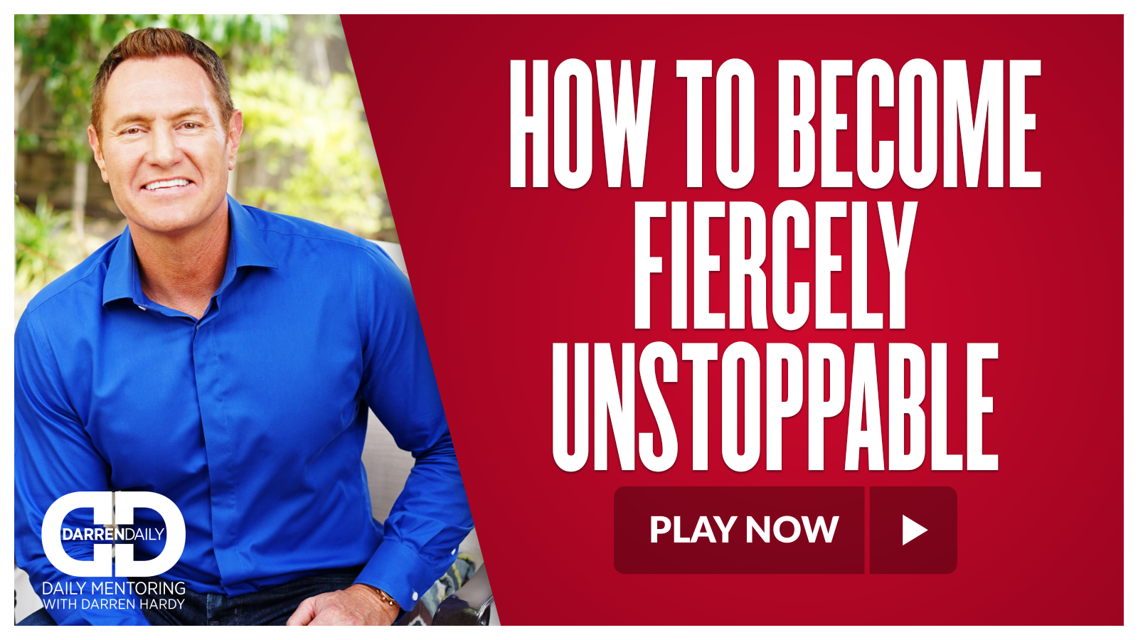 How to Become Fiercely Unstoppable