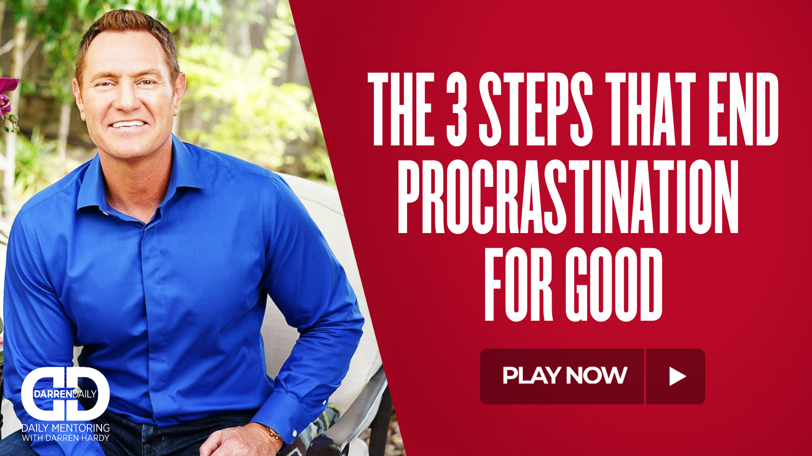 The 3 Steps That End Procrastination for Good